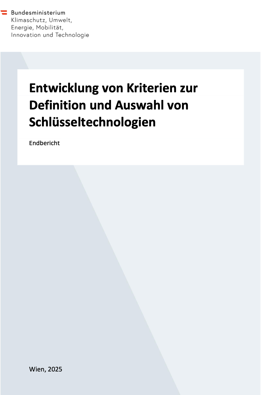 Entwicklung von Kriterien zur Definition und Auswahl von Schlüsseltechnologien