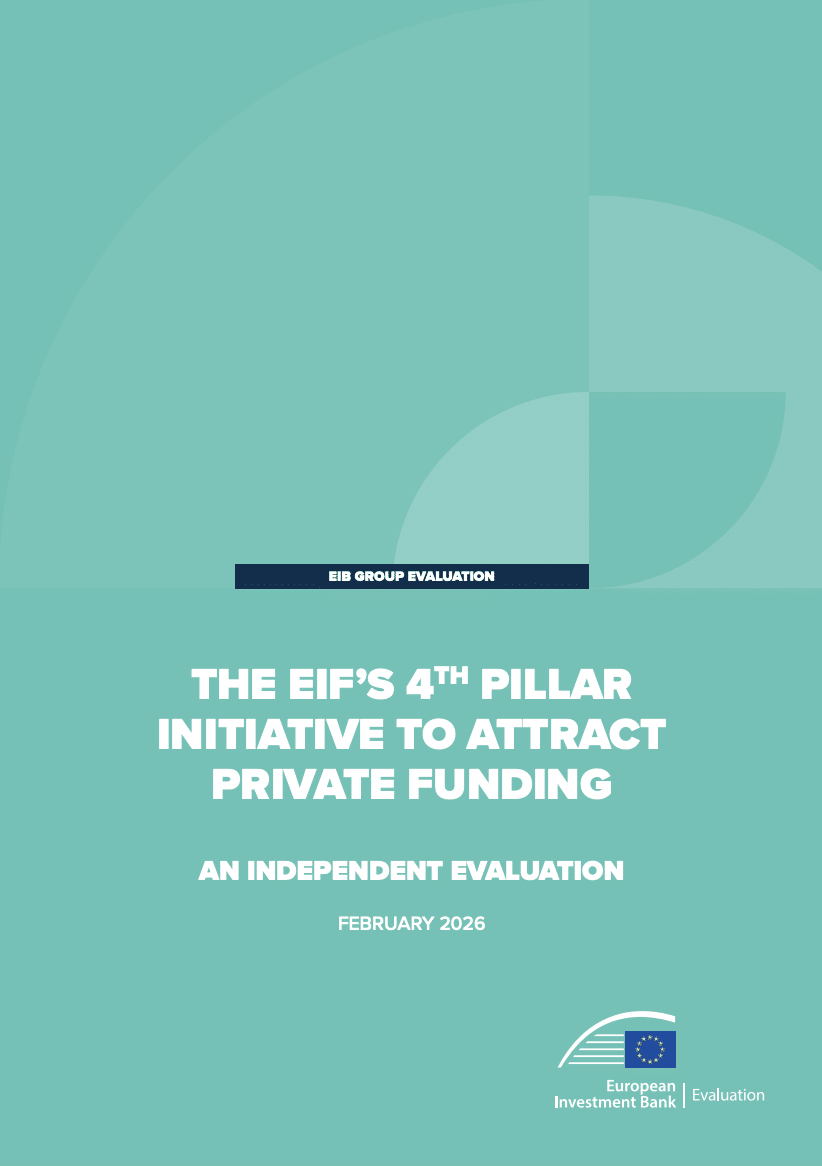 The EIF’s 4th Pillar initiative to attract private funding: An independent evaluation